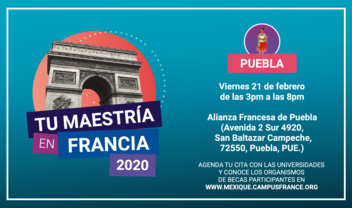 Tu Maestría en Francia 2020 - sede Puebla