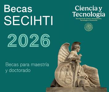 becas secihti posgrados 2026 